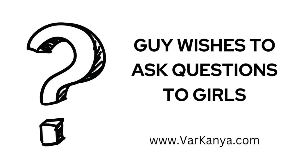 Guy Wishes To Ask Questions To Girls In Telugu Matrimony