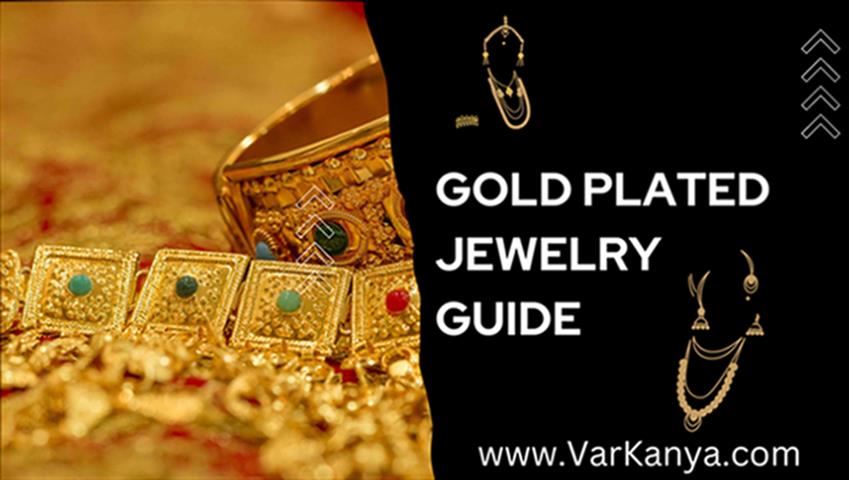 Tips To Take Care of Gold Plated Jewelry Guide