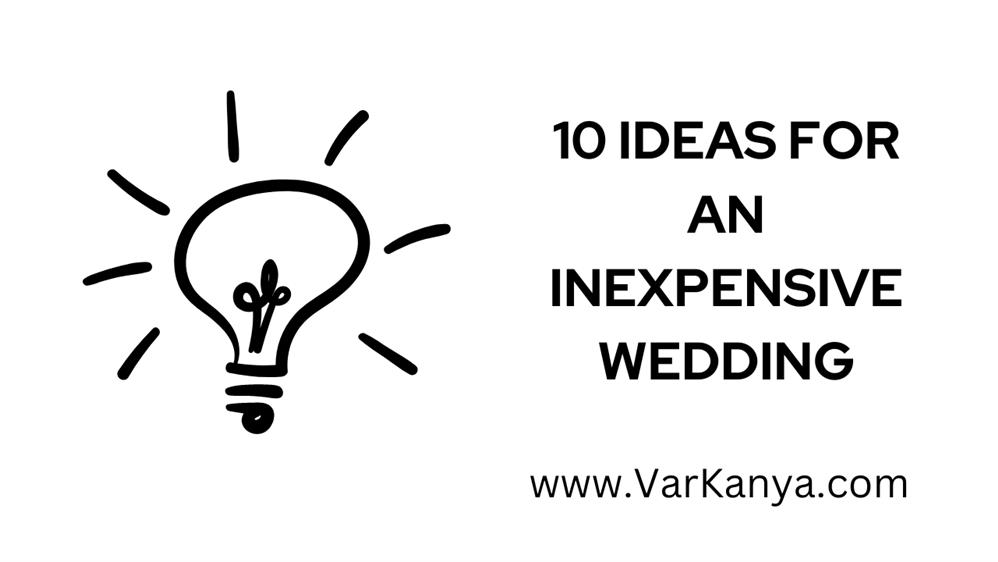 10 Ideas for an Inexpensive Wedding for low budget